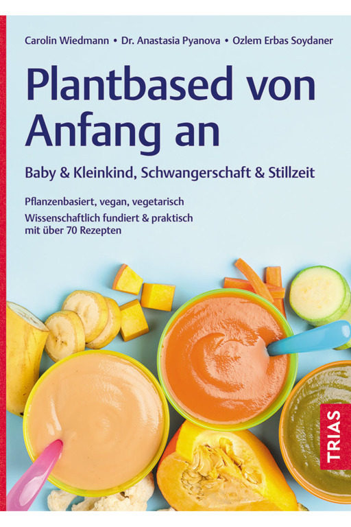 Abbildung des Buchcovers "Plantbased von Anfang an"