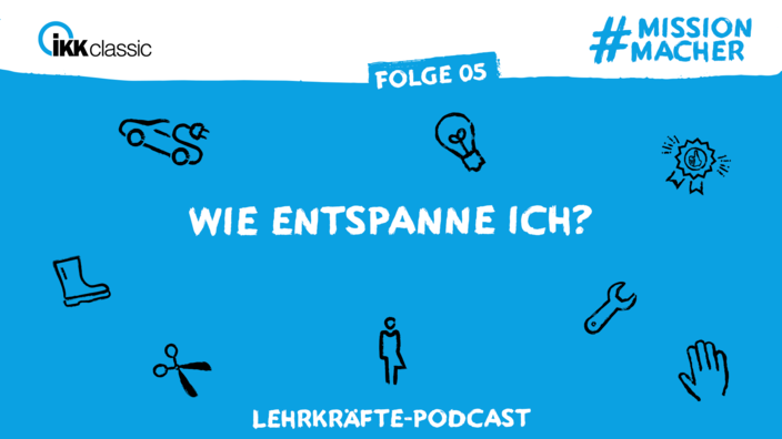 Vorschaubild #missionmacher-Podcast für Lehrkräfte Staffel 1 Folge 5