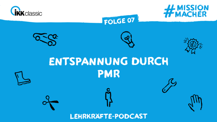 Vorschaubild #missionmacher-Podcast für Lehrkräfte Staffel 1 Folge 7