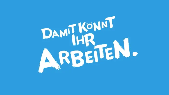 Video Thumbnail zur Kampagne "Damit könnt ihr arbeiten".